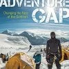 Mountaineers Books The Adventure Gap: Changing The Face Of The Outdoors Base Camp: Bring It Home