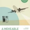 Ingram A Moveable Feast - Life Changing Food Adventures Around The World
