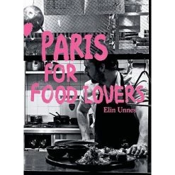 Common Ground Dist Books Paris For Food Lovers