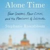 Ingram Alone Time: Four Seasons, Four Cities & The Pleasure Of Solitude