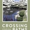 Mountaineers Books Crossing Paths - A Pacific Crest Trailside Reader