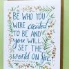 Ecology Base Camp: Bring It Home She Said It. Blank Card - Be Who You Were Created To Be...