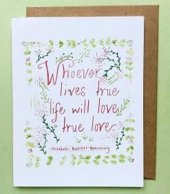 Ecology She Said It. Blank Card - Whoever Lives True Life... Base Camp: Bring It Home