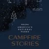 Mountaineers Books Campfire Stories Tales From America's National Parks Base Camp: Bring It Home