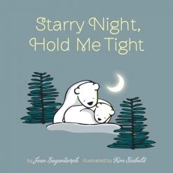 Hachette Book Group Starry Night, Hold Me Tight Base Camp: Bring It Home
