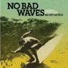 Hachette Book Group No Bad Waves