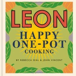 Hachette Book Group Base Camp: Bring It Home LEON Happy One-Pot Cooking